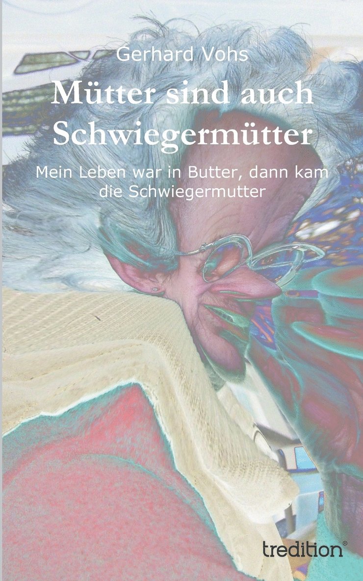 Mütter sind auch Schwiegermütter