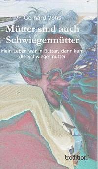 bokomslag Mütter sind auch Schwiegermütter
