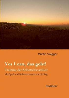 Yes I Can, Das Geht! 1