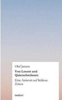 bokomslag Von Losern und Quietschmäusen