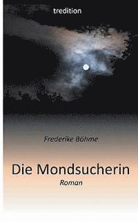 Die Mondsucherin 1