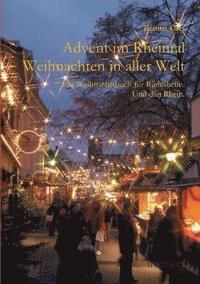 bokomslag Advent im Rheintal - Weihnachten in aller Welt
