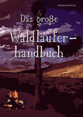 bokomslag Das Grosse Waldlauferhandbuch