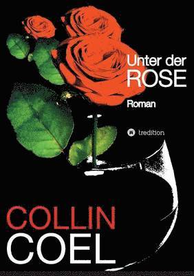 Unter der Rose 1