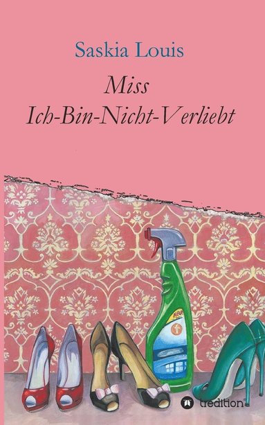 bokomslag Miss Ich-Bin-Nicht-Verliebt