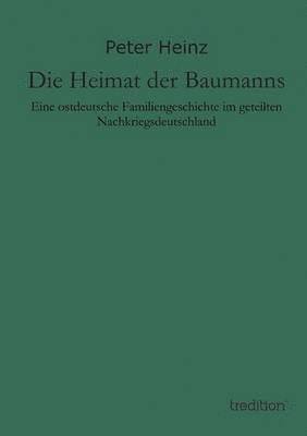 bokomslag Die Heimat Der Baumanns