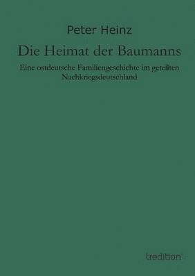 bokomslag Die Heimat Der Baumanns