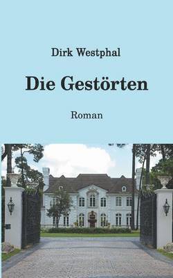 Dirk Westphal - Die Gestorten, Häftad