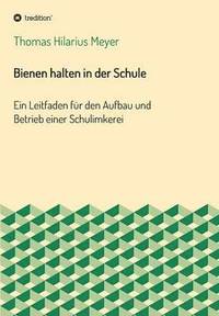 bokomslag Bienen halten in der Schule