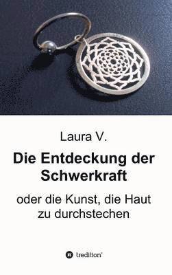 Die Entdeckung der Schwerkraft 1