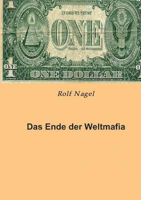 Das Ende Der Weltmafia 1