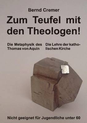 Zum Teufel mit den Theologen! 1