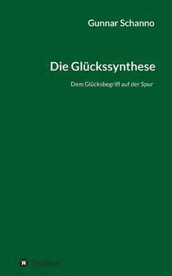 Die Gluckssynthese 1