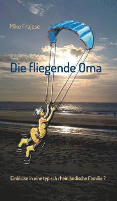 Die Fliegende Oma 1