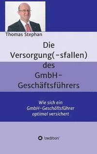 bokomslag Die Versorgung(-sfallen) des GmbH-Geschftsfhrer