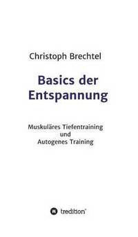 bokomslag Basics Der Entspannung