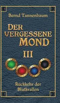 bokomslag Der vergessene Mond Bd III