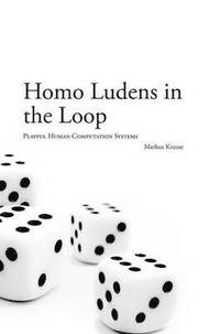 bokomslag Homo Ludens in the Loop