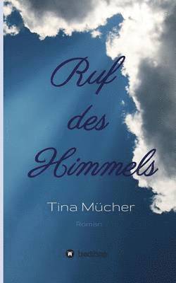 Ruf des Himmels 1