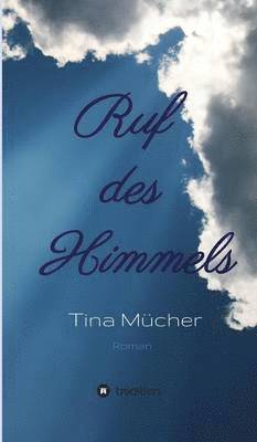 Ruf des Himmels 1