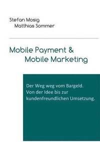 bokomslag Mobile Payment & Mobile Marketing