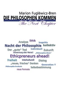 bokomslag Die Philosophen kommen - The Next Chapter