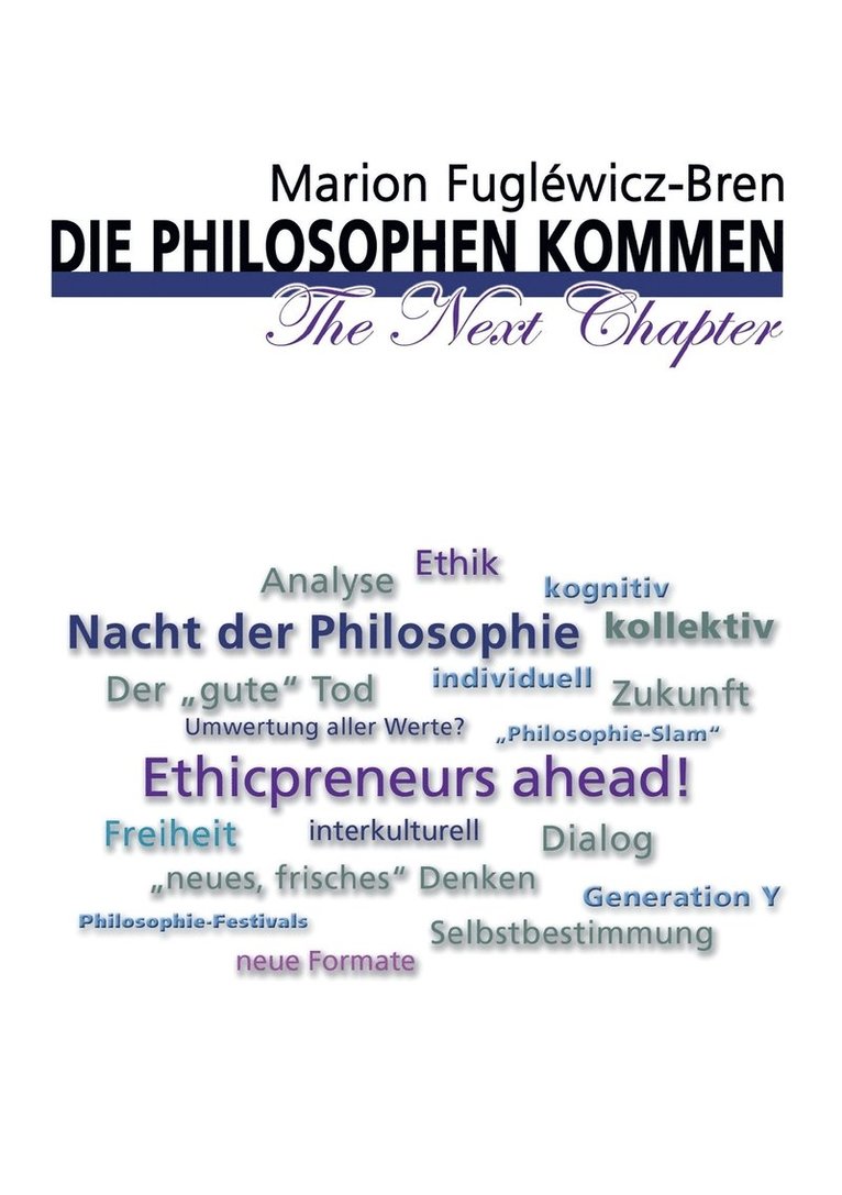Die Philosophen kommen - The Next Chapter 1