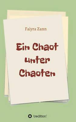 Ein Chaot Unter Chaoten 1