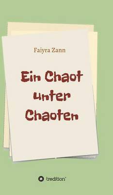 Ein Chaot Unter Chaoten 1