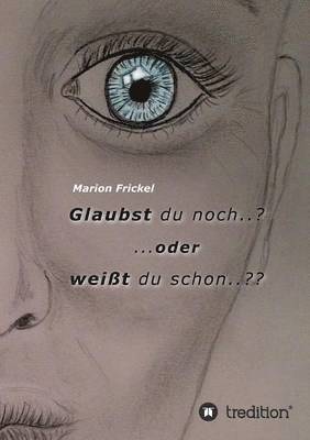 bokomslag Glaubst du noch..? ..oder weißt du schon..