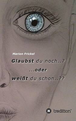 bokomslag Glaubst du noch..? ..oder weißt du schon..