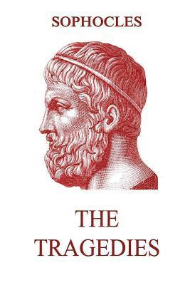 Sophocles - The Tragedies, Häftad. Tillgänglighet: Lägg i varukorg