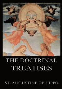 bokomslag The Doctrinal Treatises