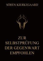 Zur Selbstprüfung der Gegenwart empfohlen