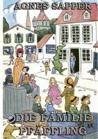 Agnes Sapper - Die Familie Pfäffling, Häftad