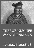 bokomslag Cherubinischer Wandersmann