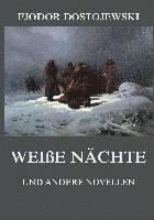 bokomslag Weiße Nächte (und andere Novellen)