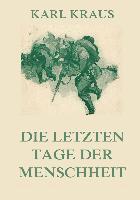 Die letzten Tage der Menschheit 1