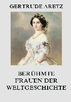 Berühmte Frauen der Weltgeschichte 1