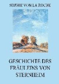 Geschichte des Fräuleins von Sternheim 1