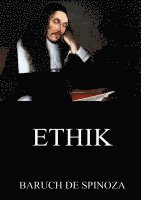 Baruch De Spinoza - Ethik, Häftad