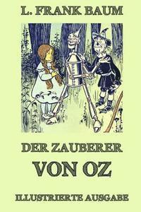 bokomslag Der Zauberer von Oz: Ausgabe mit über 20 Illustrationen