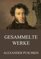 Alexander Puschkin - Gesammelte Werke, Häftad