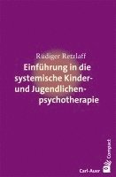 bokomslag Einführung in die systemische Therapie mit Kindern und Jugendlichen