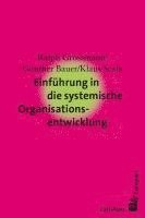 bokomslag Einführung in die systemische Organisationsentwicklung