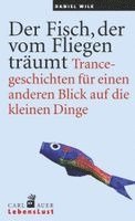Daniel Wilk - Der Fisch, der vom Fliegen träumt, Häftad