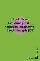 bokomslag Einführung in die Katathym Imaginative Psychotherapie (KIP)