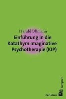 bokomslag Einführung in die Katathym Imaginative Psychotherapie (KIP)