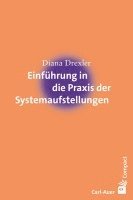 bokomslag Einführung in die Praxis der Systemaufstellungen