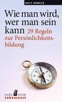 Rolf Arnold - Wie man wird, wer man sein kann, Häftad